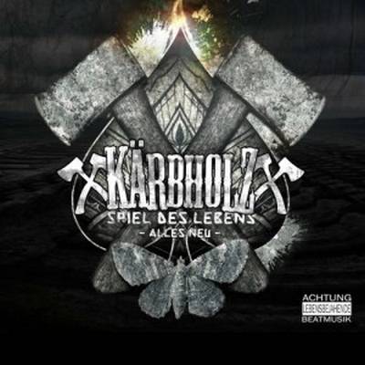 Kärbholz : Spiel des Lebens - Alles Neu